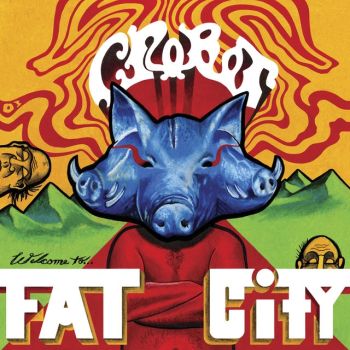 crobot-welcome-to-fat-city-artwork