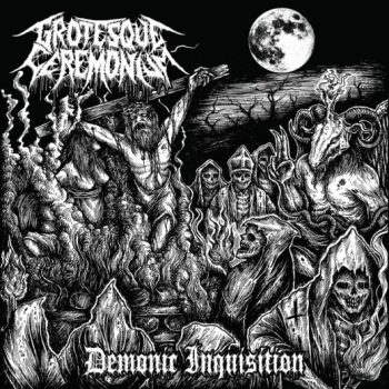 grotesque-ceremonium-demonic-inquisition-cover