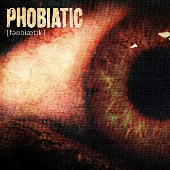 phobiatic-phobiatic