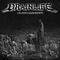 Drian-Life - A Plague Called Society