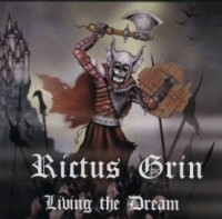Rictus Grin - Living the Dream
