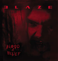 Blaze - Blood & Belief