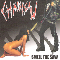 Chainsaw - Smell the saw
