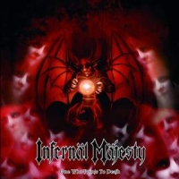 Infernal Majesty - One Who Points To Death