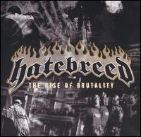 Hatebreed - The Rise of Brutality