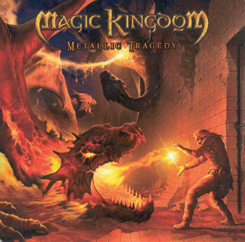 Magic Kingdom - Metallic Tragedy
