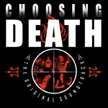 Various Artist - Choosing Death (the original soundtrack)