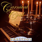 Carnival in Coal – Collection Prestige