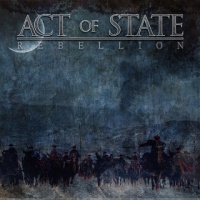 Act of State - Rebellion