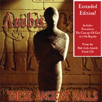 Anubis - These Ancient Halls