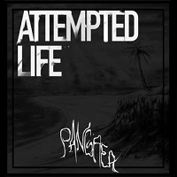 Attempted Life - Pangaea