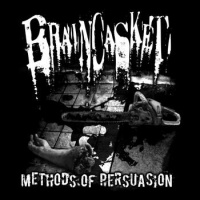 Brain Casket - Methods of Persuasion