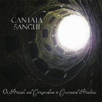 Cantata Sangui - On Rituals and Correspondence in Constructed Realities