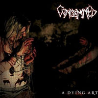 Condemned- a dying art