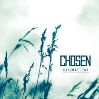 Chosen - Resolution