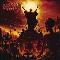 Deicide - To Hell with god
