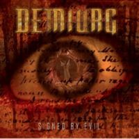 Demiurg - Signed By Evil