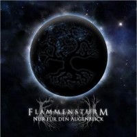 Flammensturm - Nur Fur Den Augenblick