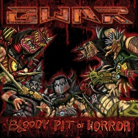 gwar - bloody pit of horror