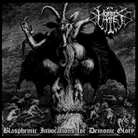 Hordes of Hate - Blasphemic Invocations for Demonic Glory