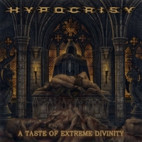 Hypocrisy - A Taste Of Extreme Devinity