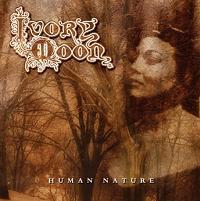 Human nature Ivory moon