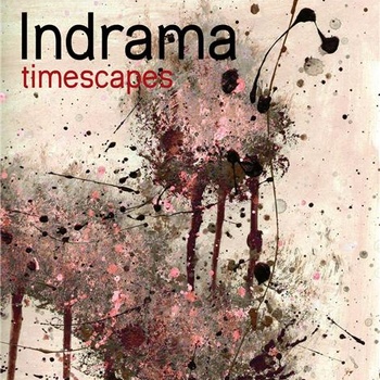 Indrama - Timescapes