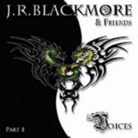 J.R. Blackmore & Friends - Voices