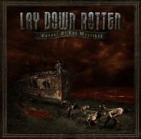 Lay Down Rotten - Gospel