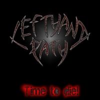 Left Hand Path - Time To Die
