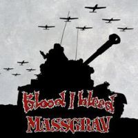 Blood I Bleed/Massgrav - split