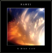 Nahui - A Blue Fire