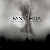 Panychida - Moon, Forest, Blinding Snow