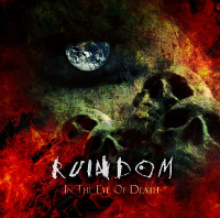 Ruindom – In the Eye of Death