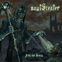 Soul Stealer – Feel The Steal