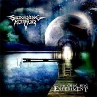 Sickening Horror - The Dead End Experiment