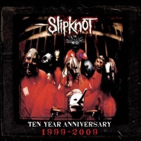 Slipknot - Slipknot (10th Anniversary Edition)