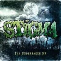 Stigma - The Undertaker EP