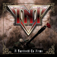 TNT – A Farewell To Arms