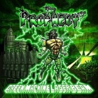  The Prophecy 23 - Green Machine Laser Beam 