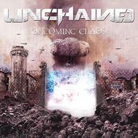 Unchained - Oncoming Chaos