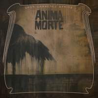 Anima Morte – Upon Darkened Stains