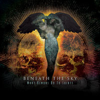 Beneath The Sky - What Demons Do To Saints