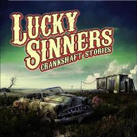 Lucky Sinners - Crankshaft Stories