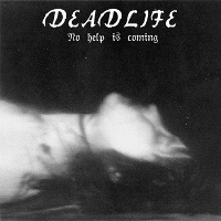 Deadlife – No Help Is Coming