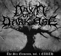 Dawn of A Dark Age - The Six Elements, Vol. 1 Earth