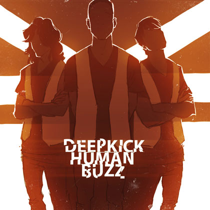 Deep Kick - Human Buzz