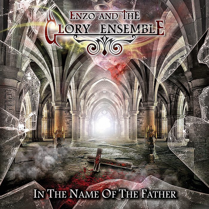 Enzo and the Glory Ensemble - In the Name of the Father