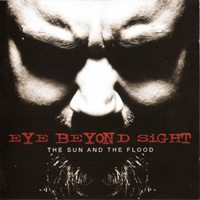 Eye Beyond Sight - The Sun and The Flood