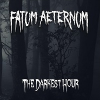 Fatum Aeternum – The Darkest Hour
